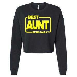 Best Aunt In The Galaxy Cropped Pullover Crew