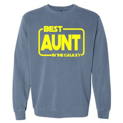 Best Aunt In The Galaxy Garment-Dyed Sweatshirt