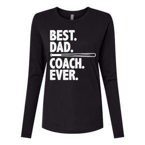 Best Baseball Dad Coach Ever Womens Cotton Relaxed Long Sleeve T-Shirt