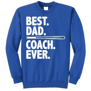 Best Baseball Dad Coach Ever Sweatshirt