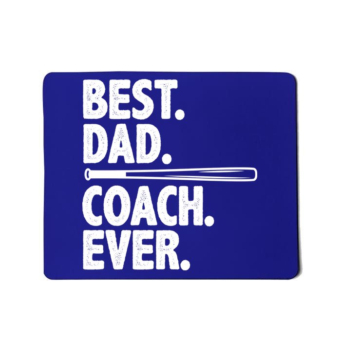 Best Baseball Dad Coach Ever Mousepad