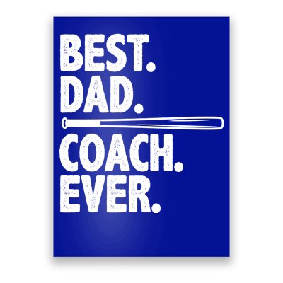 Best Baseball Dad Coach Ever Poster