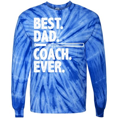 Best Baseball Dad Coach Ever Tie-Dye Long Sleeve Shirt