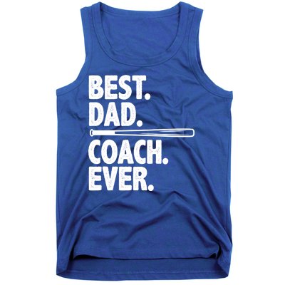 Best Baseball Dad Coach Ever Tank Top