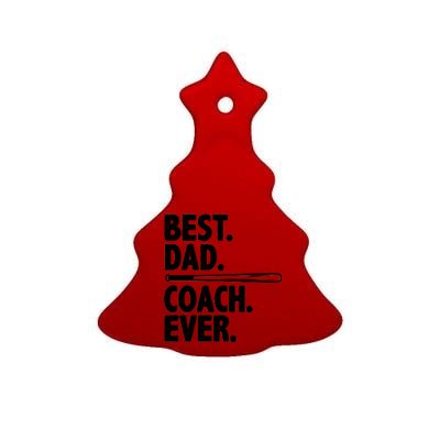 Best Baseball Dad Coach Ever Ceramic Tree Ornament