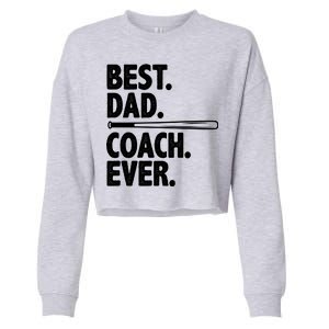 Best Baseball Dad Coach Ever Cropped Pullover Crew