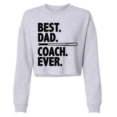 Best Baseball Dad Coach Ever Cropped Pullover Crew