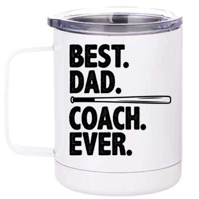 Best Baseball Dad Coach Ever 12 oz Stainless Steel Tumbler Cup