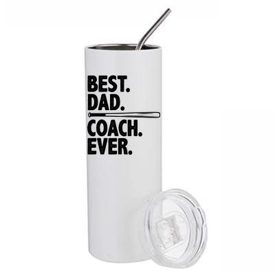 Best Baseball Dad Coach Ever Stainless Steel Tumbler