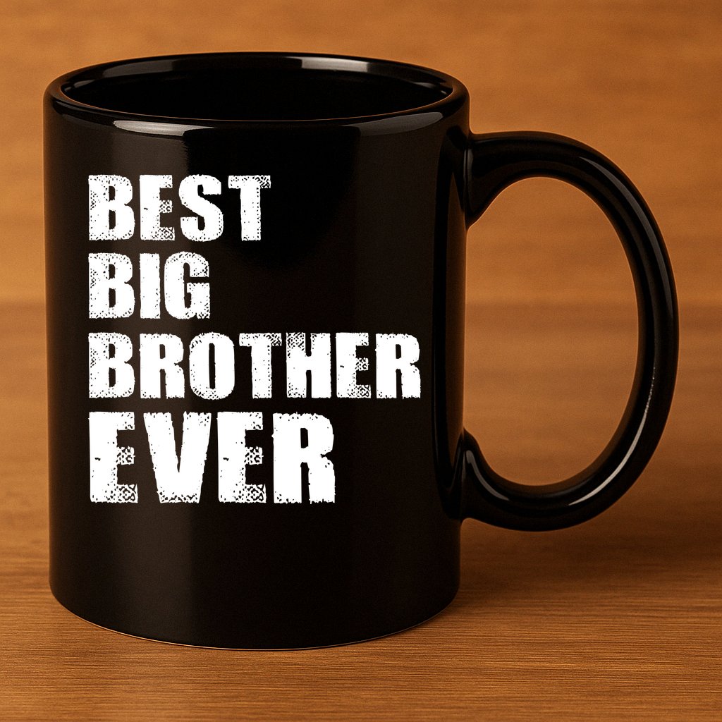 Best Big Brother Ever 11oz C Handle Ceramic Mug