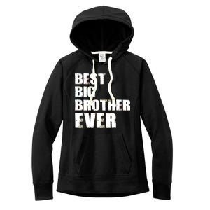 Best Big Brother Ever Women's Fleece Hoodie