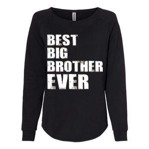 Best Big Brother Ever Womens California Wash Sweatshirt