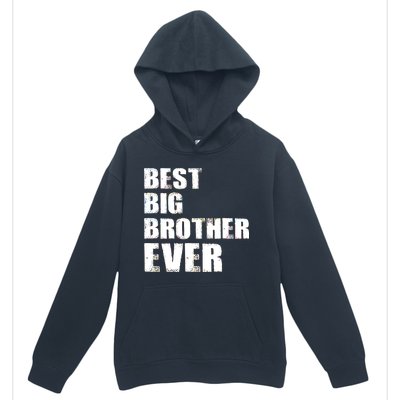 Best Big Brother Ever Urban Pullover Hoodie