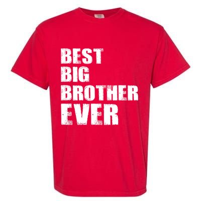 Best Big Brother Ever Garment-Dyed Heavyweight T-Shirt