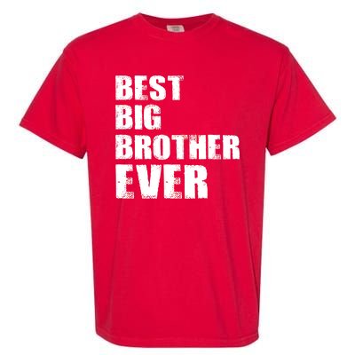 Best Big Brother Ever Garment-Dyed Heavyweight T-Shirt