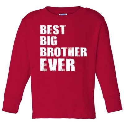 Best Big Brother Ever Toddler Long Sleeve Shirt