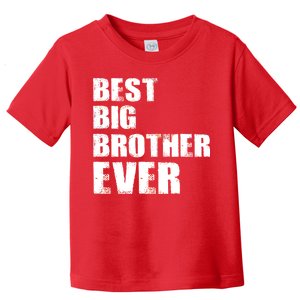 Best Big Brother Ever Toddler T-Shirt