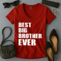 Best Big Brother Ever Women's V-Neck T-Shirt