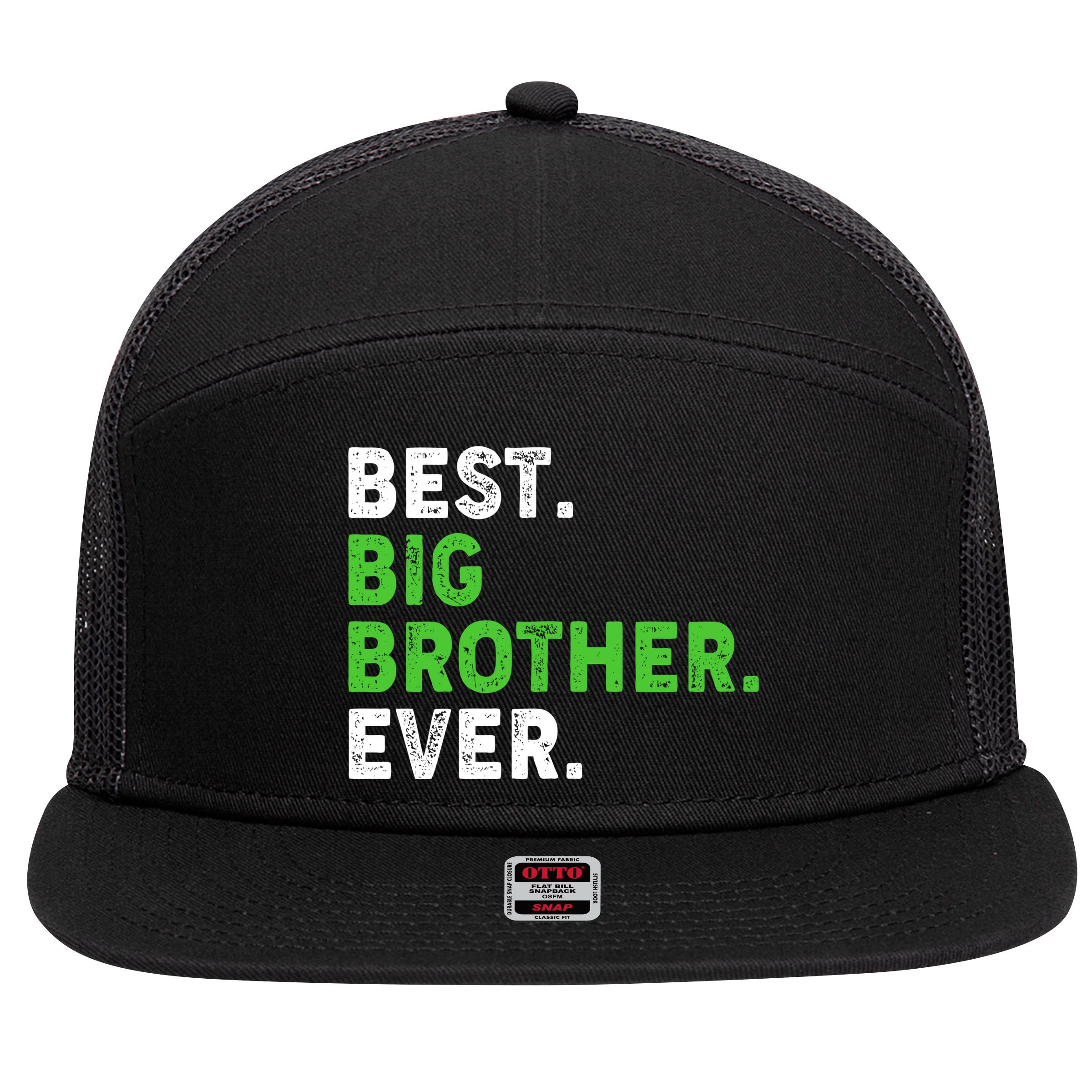 Best Big Brother Ever Older Sibling 7 Panel Mesh Trucker Snapback Hat