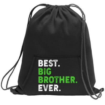 Best Big Brother Ever Older Sibling Sweatshirt Cinch Pack Bag