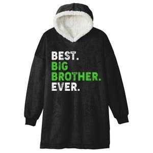 Best Big Brother Ever Older Sibling Hooded Wearable Blanket