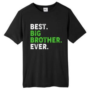 Best Big Brother Ever Older Sibling Tall Fusion ChromaSoft Performance T-Shirt