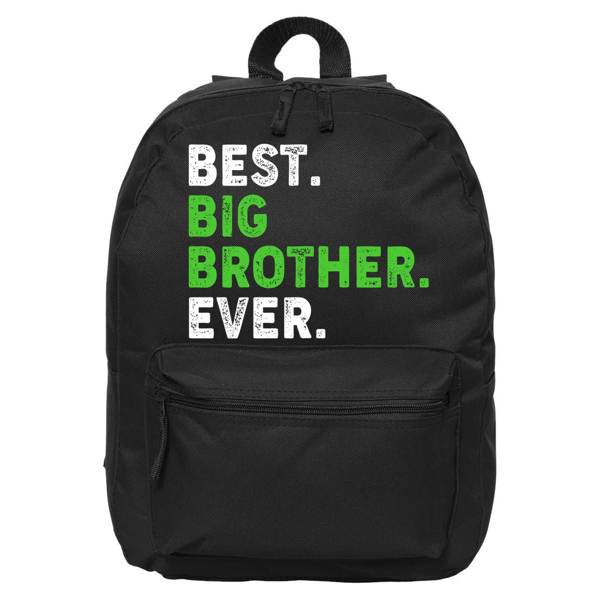 Best Big Brother Ever Older Sibling 16 in Basic Backpack