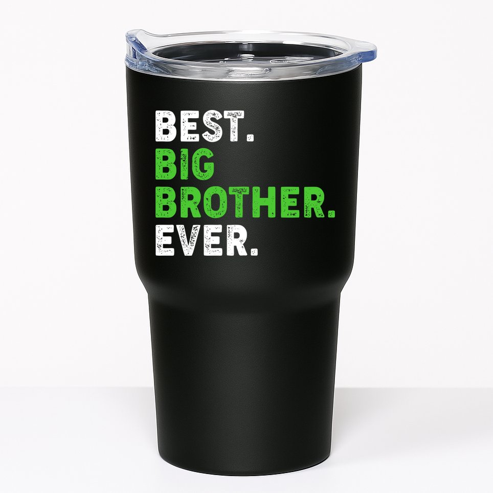 Best Big Brother Ever Older Sibling Tumbler