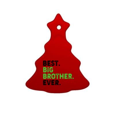 Best Big Brother Ever Older Sibling Ceramic Tree Ornament