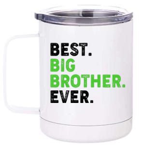 Best Big Brother Ever Older Sibling 12 oz Stainless Steel Tumbler Cup