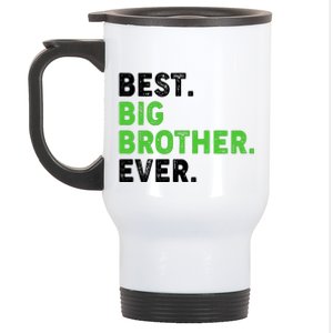 Best Big Brother Ever Older Sibling Stainless Steel Travel Mug