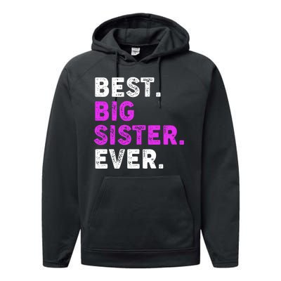 Best Big Sister Ever Older Sibling Performance Fleece Hoodie