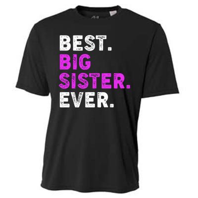 Best Big Sister Ever Older Sibling Cooling Performance Crew T-Shirt