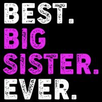 Best Big Sister Ever Older Sibling Cooling Performance Crew T-Shirt