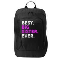 Best Big Sister Ever Older Sibling City Backpack