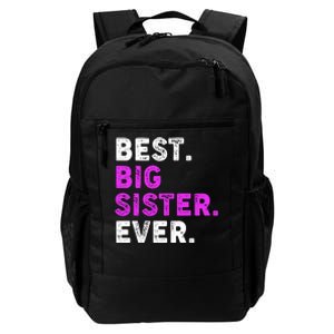 Best Big Sister Ever Older Sibling Daily Commute Backpack