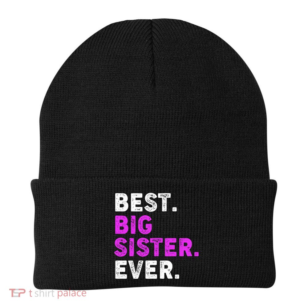 Best Big Sister Ever Older Sibling Beanie