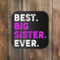 Best Big Sister Ever Older Sibling Coaster