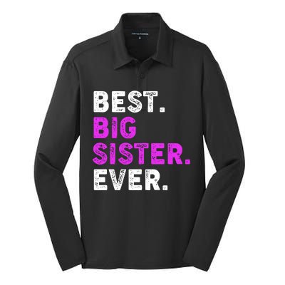 Best Big Sister Ever Older Sibling Silk Touch Performance Long Sleeve Polo