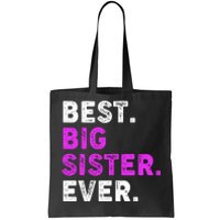 Best Big Sister Ever Older Sibling Tote Bag