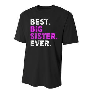 Best Big Sister Ever Older Sibling Youth Performance Sprint T-Shirt