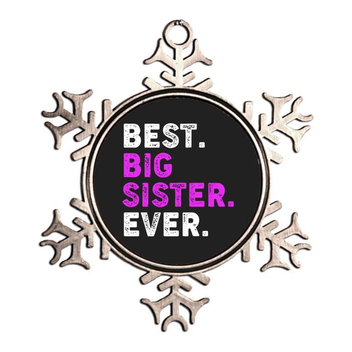 Best Big Sister Ever Older Sibling Metallic Star Ornament