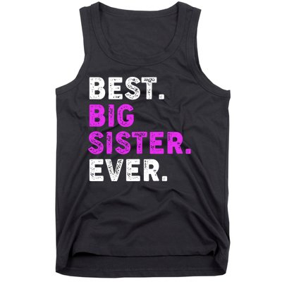 Best Big Sister Ever Older Sibling Tank Top