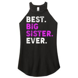 Best Big Sister Ever Older Sibling Women's Perfect Tri Rocker Tank