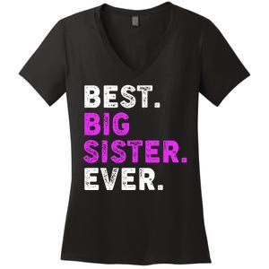 Best Big Sister Ever Older Sibling Women's V-Neck T-Shirt