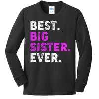 Best Big Sister Ever Older Sibling Kids Long Sleeve Shirt