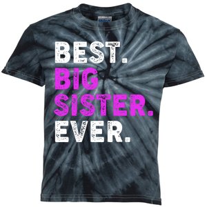 Best Big Sister Ever Older Sibling Kids Tie-Dye T-Shirt