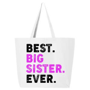 Best Big Sister Ever Older Sibling 25L Jumbo Tote