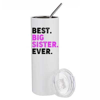 Best Big Sister Ever Older Sibling Stainless Steel Tumbler