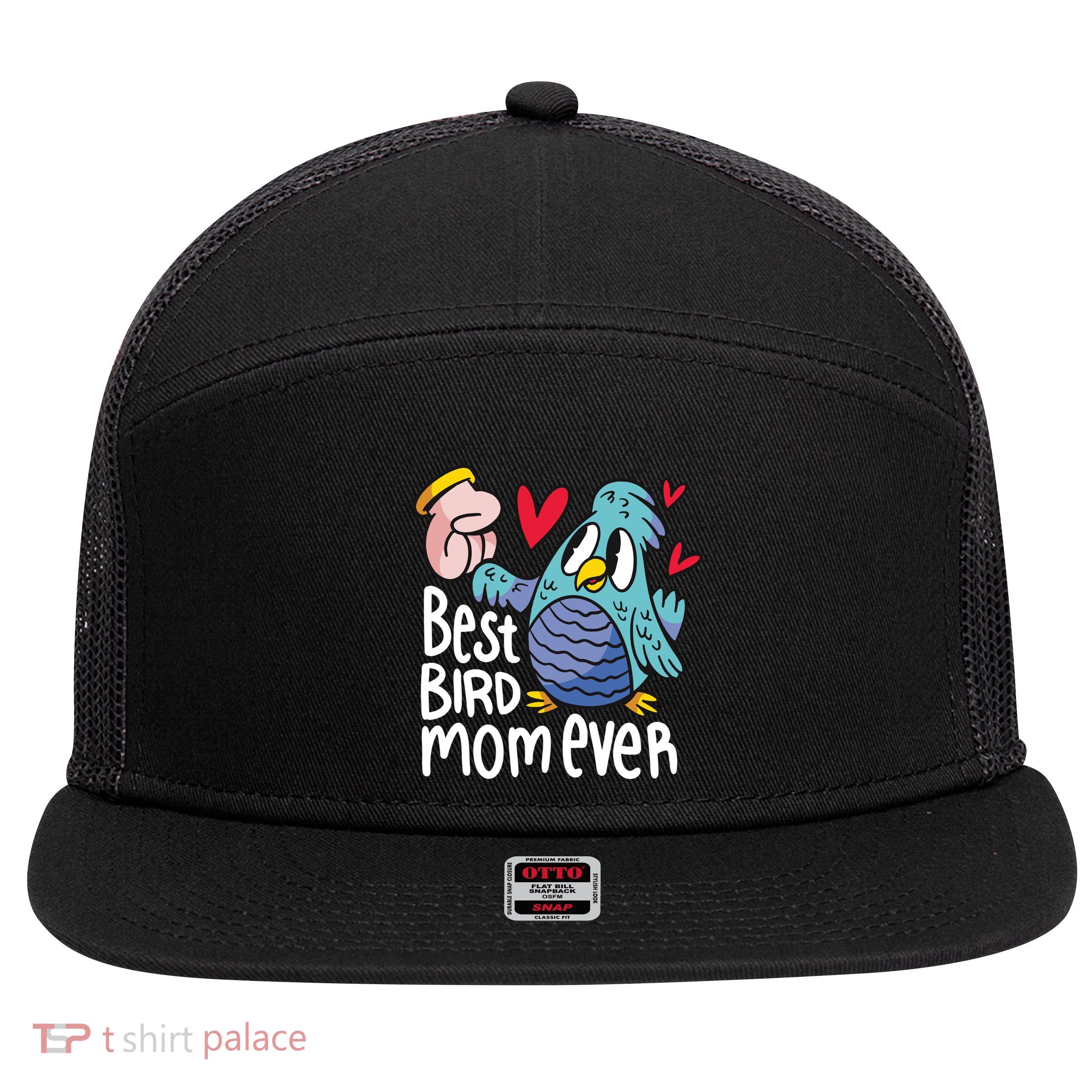 Best Bird Mom Ever 7 Panel Mesh Trucker Snapback Hat